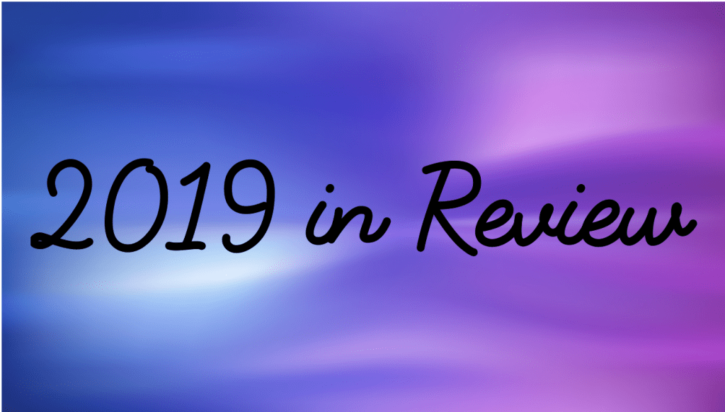 The Year in Review&nbsp;(2019)